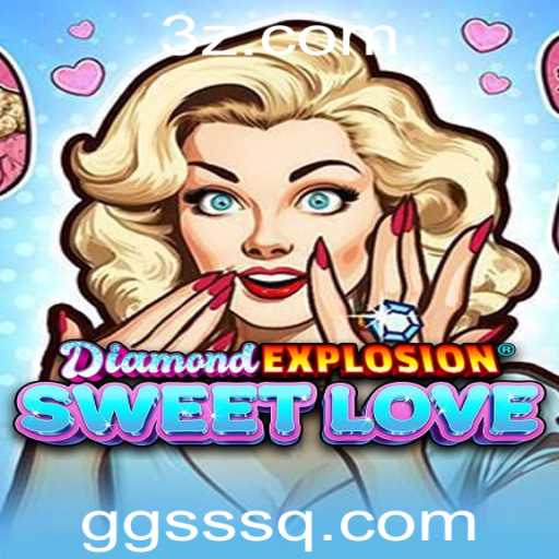 Discovering the Exciting World of DiamondExplosionSweetLove